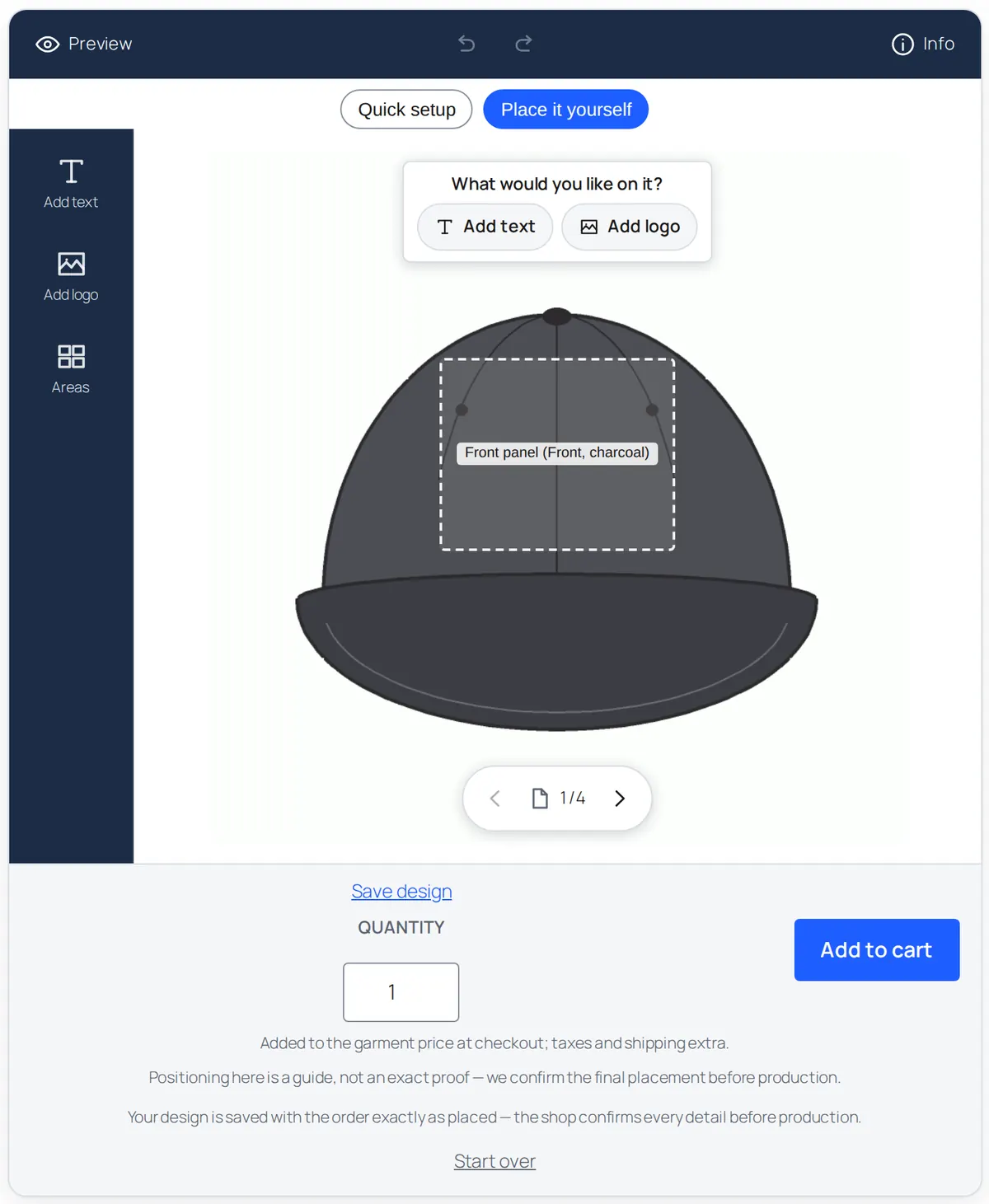 The designer in Place it yourself mode on a cap, with the front-panel zone outlined and Add text and Add logo offered.